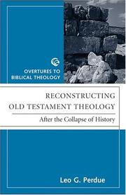 Reconstructing Old Testament Theology by Leo G. Perdue