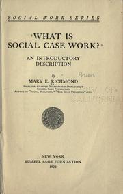 Cover of: What is social case work? by Mary Ellen Richmond