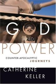 Cover of: God and power: counter-apocalyptic journeys