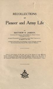 Cover of: Recollections of pioneer and army life by Matthew H. Jamison, Matthew H. Jamison