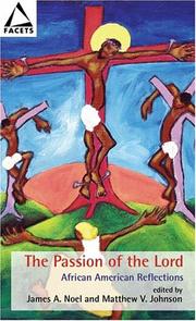 Cover of: The Passion of the Lord: African American Reflections (Facets) (Facets)