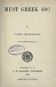 Cover of: Must Greek go? by Kennedy, John of Buffalo.