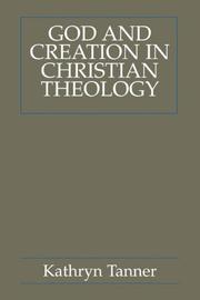 God and creation in Christian theology by Kathryn Tanner