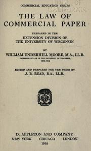 Cover of: The law of commercial paper: prepared in the Extension Division of the University of Wisconsin