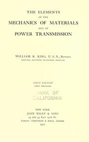 Cover of: The elements of the mechanics of materials and of power transmission by King, William Richard, King, William Richard