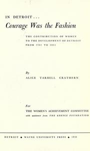 In Detroit courage was the fashion by Alice Tarbell Crathern