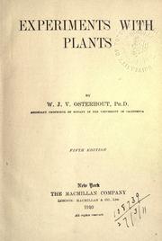 Cover of: Experiments with plants. by Winthrop John Vanleuven Osterhout