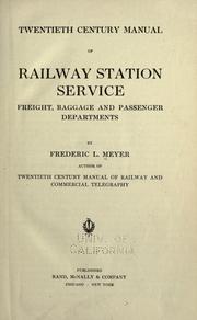 Cover of: Twentieth century manual of railway station service by Frederic Louis Meyer