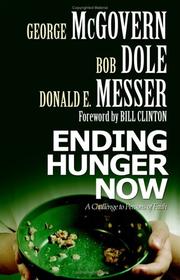 Cover of: Ending hunger now: a challenge to persons of faith