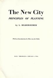 Cover of: The new city: principles of planning