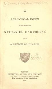 An analytical index to the works of Nathaniel Hawthorne by Evangeline Maria Johnson O'Connor