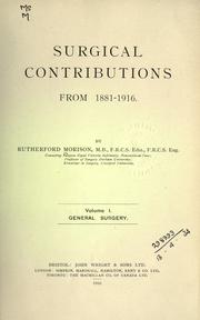 Cover of: Surgical contributions from 1881-1916 by Rutherford Morison