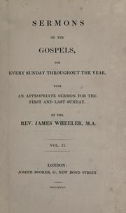 Cover of: Sermons on the Gospels for every Sunday throughout the year: with an appropriate sermon for the first and last Sunday