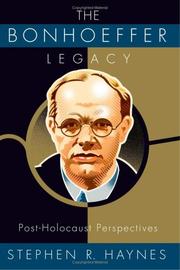 Cover of: The Bonhoeffer Legacy: Post-Holocaust Perspectives