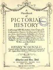 Cover of: Handbook of pictorial history: containing 680 illustrations from original & contemporary sources treating upon architecture, arms and armour, antiquities, costumes, customs, shipping, heraldry, the church, etc. with notes and descriptive articles on these subjects for the use of student and teachers