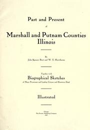 Cover of: Past and present of Marshall and Putnam Counties, Illinois by John Spencer Burt