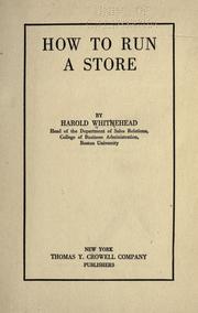 Cover of: How to run a store. by Harold Whitehead