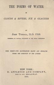 Cover of: The forms of water in clouds & rivers, ice & glaciers by John Tyndall