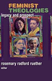 Cover of: Feminist Theologies: Legacy and Prospect