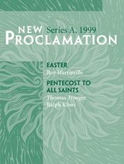Cover of: New Proclamation Easter Pentecost Series A, 1999 by Robin Mattison, Ralph Klein, Thomas Troeger