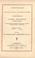 Cover of: An endeavour to classify the sepulchral remains in Northamptonshire, or A discourse on funeral monuments, in that county, delivered before the members of the Religious and useful knowledge society, at Northampton ...