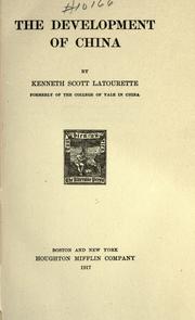 Cover of: The development of China by Latourette, Kenneth Scott