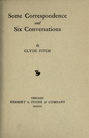 Cover of: Some correspondence and six conversations.