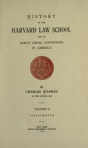 Cover of: History of the Harvard Law School and of early legal conditions in America by Warren, Charles