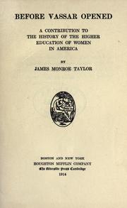 Cover of: Before Vassar opened by James Monroe Taylor