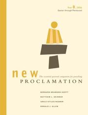 Cover of: New Proclamation Year B, 2006 by Bernard Brandon Scott, Matthew L. Skinner, Adele Stiles Resmer, Ronald J. Allen