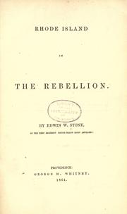 Rhode Island in the rebellion by Edwin Winchester Stone