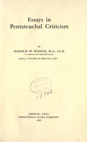 Essays in Pentateuchal criticism by Harold M. Wiener