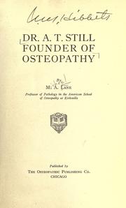Dr. A.T. Still, founder of osteopathy by M. A. Lane