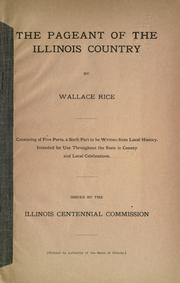 The pageant of the Illinois country by Wallace Rice