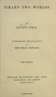 Cover of: Timar's two worlds by Mór Jókai, Mór Jókai