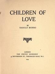 Cover of: Children of love. by Harold Monro