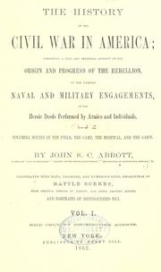 Cover of: The history of the civil war in America by John S. C. Abbott