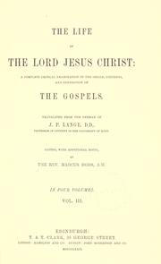 Cover of: The life of the Lord Jesus Christ by Johann Peter Lange, Johann Peter Lange