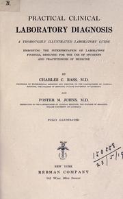 Practical clinical laboratory diagnosis by Charles C. Bass