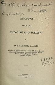 Cover of: Anatomy applied to medicine and surgery. by D.E Mundell, D.E. Mundell