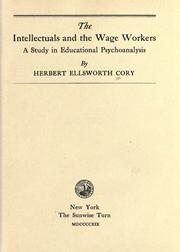 Cover of: The intellectuals and the wage workers: a study in educational psychoanalysis