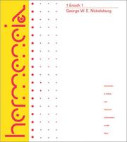 Cover of: 1 Enoch 1: A Commentary on the Book of 1 Enoch Chapters 1-36, 81-108 (Hermeneia: a Critical and Historical Commentary on the Bible) by George W. E. Nickelsburg