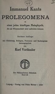 Cover of: Immanuel Kants Prolegomena zu einer jeden k©·unftigen Metaphysik, die als Wissenschaft wird auftreten k©·onne by Immanuel Kant