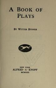 Cover of: A book of plays by Witter Bynner