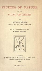 Cover of: Studies of nature on the coast of Arran by Milner, George, Milner, George