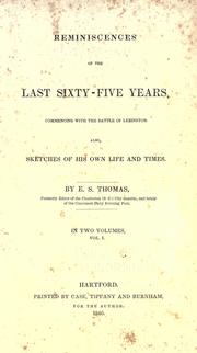 Reminiscences of the last sixty-five years by Ebenezer Smith Thomas