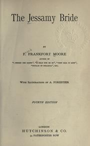 Cover of: The Jessamy bride. by Frank Frankfort Moore