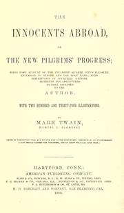 Cover of: The innocents abroad, or, The new pilgrim's progress by Mark Twain, Mark Twain