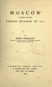 Cover of: Moscow: a story of the French invasion of 1812