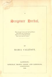 Cover of: A scripture herbal by Maria Callcott